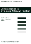 Current Issues in Symbiotic Nitrogen Fixation: Proceedings of the 5th North American Symbiotic Nitrogen Fixation Conference, Held at North Carolina, U