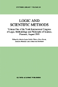 Logic and Scientific Methods: Volume One of the Tenth International Congress of Logic, Methodology and Philosophy of Science, Florence, August 1995