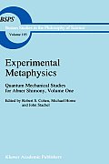 Experimental Metaphysics: Quantum Mechanical Studies for Abner Shimony, Volume One