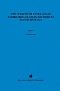 The Search for Extra-Solar Terrestrial Planets: Techniques and Technology: Proceedings of a Conference Held in Boulder, Colorado, May 14-17, 1995