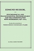 Psychological and Transcendental Phenomenology and the Confrontation with Heidegger (1927-1931): The Encyclopaedia Britannica Article, the Amsterdam L