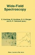 Wide-Field Spectroscopy: Proceedings of the 2nd Conference of the Working Group of Iau Commission 9 on wide-Field Imaging Held in Athens, Gre