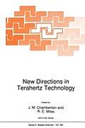 New Directions in Terahertz Technology