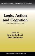 Logic, Action and Cognition: Essays in Philosophical Logic