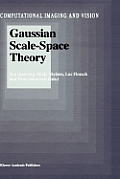 Gaussian Scale-Space Theory