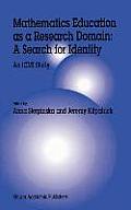 Mathematics Education as a Research Domain: A Search for Identity: An ICMI Study