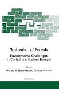 Restoration of Forests: Environmental Challenges in Central and Eastern Europe