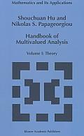 Handbook of Multivalued Analysis: Volume I: Theory