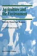 Agriculture and the Environment: Minerals, Manure and Measures