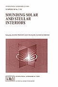 Sounding Solar and Stellar Interiors: Proceedings of the 181st Symposium of the International Astronomical Union, Held in Nice, France, September 30-O