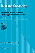 Retransplantation: Proceedings of the 29th Conference on Transplantation and Clinical Immunology, 9-11 June, 1997