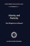 Alterity and Facticity: New Perspectives on Husserl