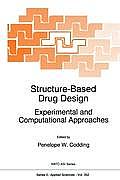 Structure-Based Drug Design: Experimental and Computational Approaches