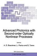 Advanced Photonics with Second-Order Optically Nonlinear Processes