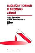 Laboratory Techniques in Thrombosis -- A Manual