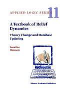 A Textbook of Belief Dynamics: Theory Change and Database Updating