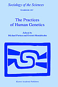 The Practices of Human Genetics