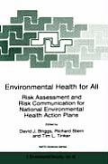Environmental Health for All: Risk Assessment and Risk Communication for National Environmental Health Action Plans