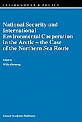 National Security and International Environmental Cooperation in the Arctic -- The Case of the Northern Sea Route