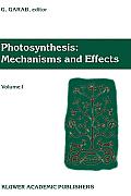 Photosynthesis: Mechanisms and Effects: Volume I Proceedings of the Xith International Congress on Photosynthesis, Budapest, Hungary, August 17-22, 19