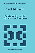 Functional Differential Operators and Equations