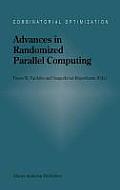 Advances in Randomized Parallel Computing