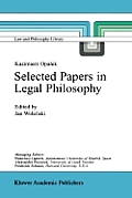 Kazimierz Opalek Selected Papers in Legal Philosophy