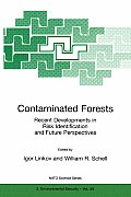 Contaminated Forests: Recent Developments in Risk Identification and Future Perspectives