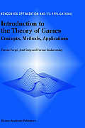 Introduction to the Theory of Games: Concepts, Methods, Applications