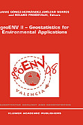 Geoenv II -- Geostatistics for Environmental Applications: Proceedings of the Second European Conference on Geostatistics for Environmental Applicatio