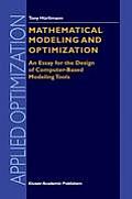 Mathematical Modeling and Optimization: An Essay for the Design of Computer-Based Modeling Tools