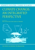 Climate Change: An Integrated Perspective