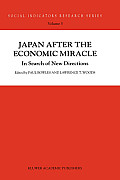 Japan After the Economic Miracle: In Search of New Directions