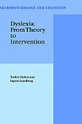 Dyslexia: From Theory to Intervention