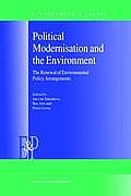 Political Modernisation and the Environment: The Renewal of Environmental Policy Arrangements