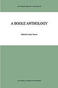 A Boole Anthology: Recent and Classical Studies in the Logic of George Boole