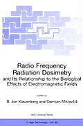 Radio Frequency Radiation Dosimetry and Its Relationship to the Biological Effects of Electromagnetic Fields