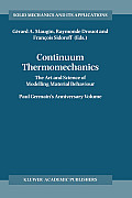 Continuum Thermomechanics: The Art and Science of Modelling Material Behaviour