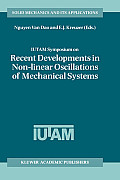 Iutam Symposium on Recent Developments in Non-Linear Oscillations of Mechanical Systems: Proceedings of the Iutam Symposium Held in Hanoi, Vietnam, Ma