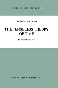 Tenseless Theory of Time A Critical Examination