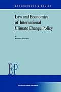Law and Economics of International Climate Change Policy