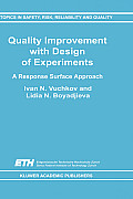 Quality Improvement with Design of Experiments: A Response Surface Approach