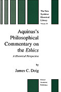 Aquinas's Philosophical Commentary on the Ethics: A Historical Perspective