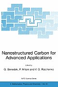 Nanostructured Carbon for Advanced Applications: Proceedings of the NATO Advanced Study Institute on Nanostructured Carbon for Advanced Applications E