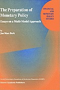 The Preparation of Monetary Policy: Essays on a Multi-Model Approach