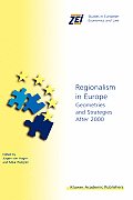 Regionalism in Europe: Geometries and Strategies After 2000