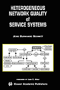 Heterogeneous Network Quality of Service Systems