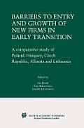Barriers to Entry and Growth of New Firms in Early Transition: A Comparative Study of Poland, Hungary, Czech Republic, Albania and Lithuania