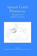 Spinal Cord Plasticity: Alterations in Reflex Function