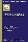 The Postmortem Brain in Psychiatric Research